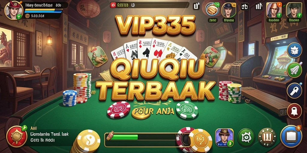 Tampilan gameplay seru di QiuQiu VIP333.